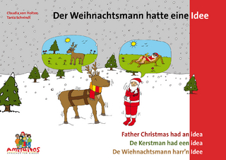Der Weihnachtsmann hatte eine Idee - Father Christmas had an idea - De Kerstman had een idee