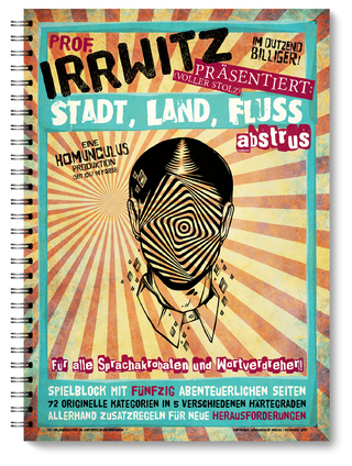Prof. Irrwitz präsentiert: Stadt, Land, Fluss abstrus