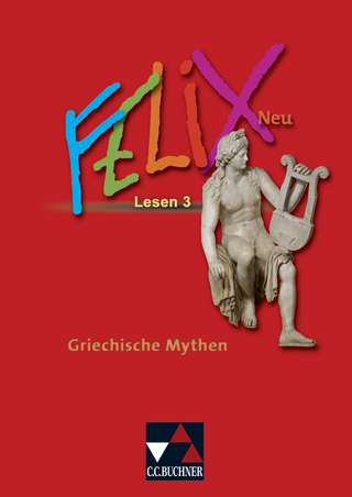 Felix - Forum / Felix Lesen 3 – neu: Griechische Mythen