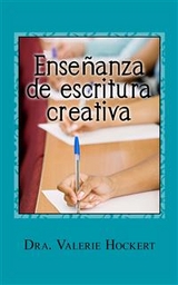 Enseñanza de escritura creativa -  Valerie Hockert