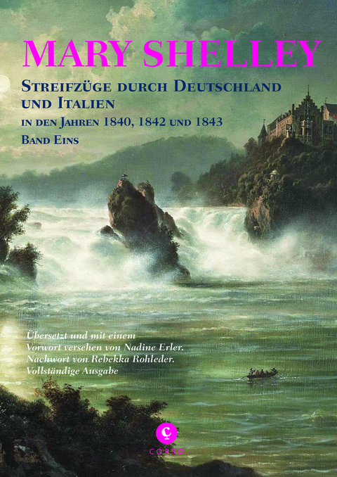 Streifz&uuml;ge durch Deutschland und Italien - Mary Shelley