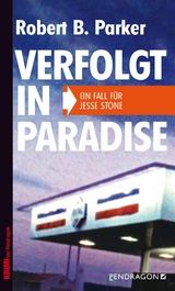Verfolgt in Paradise - Robert B. Parker
