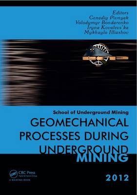 Geomechanical Processes during Underground Mining