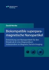 Biokompatible superparamagnetische Nanopartikel - David Heinke