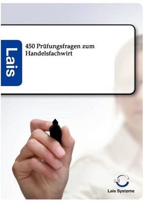 Handelsfachwirt - 450 Prüfungsfragen