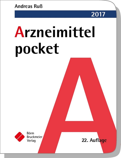 Arzneimittel pocket 2017 - Andreas Ruß
