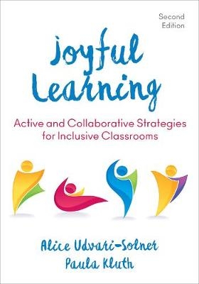 Joyful Learning - Alice Udvari-Solner, Paula M. Kluth