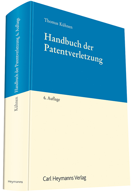 Handbuch der Patentverletzung - Thomas K&uuml;hnen