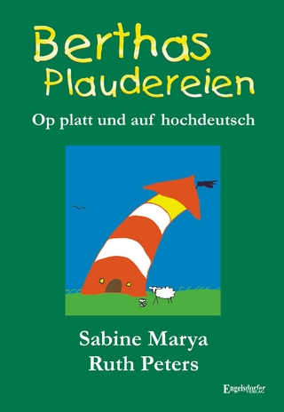 Berthas Plaudereien - op platt und auf hochdeutsch