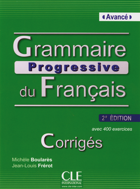 Grammaire Progressive avanc&eacute; - Mich&egrave;le Boular&egrave;s, Jean-Louis Fr&eacute;ret