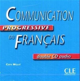 Communication progressive du fran&ccedil;ais - Claire Miquel