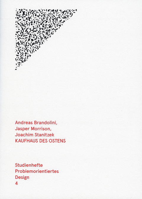 Kaufhaus des Ostens - Jasper Morrison, Andreas Brandolini, Joachim Stanitzek