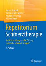 Repetitorium Schmerztherapie - Justus Benrath, Michael Hatzenb&uuml;hler, Michael Fresenius, Michael Heck