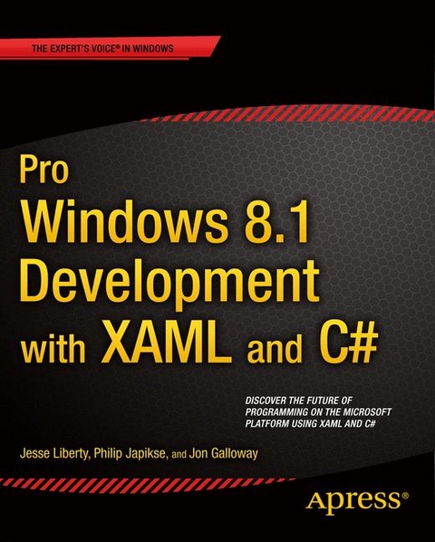 Pro Windows 8.1 Development with XAML and C# - Jesse Liberty, Jon Galloway, Philip Japikse
