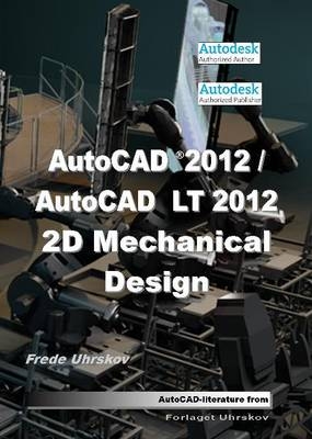 AutoCAD 2012 / AutoCAD LT 2012 - Frede Uhrskov