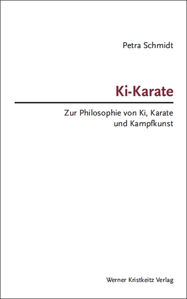 Ki-Karate (Band 1) - Petra Schmidt