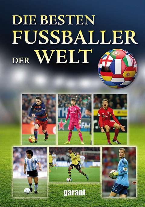 Die besten Fu&szlig;baller der Welt