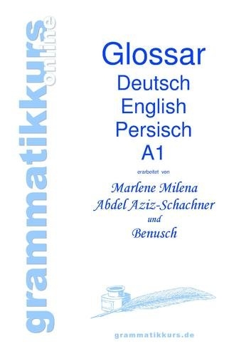 W&ouml;rterbuch Deutsch - Persisch - Englisch A1