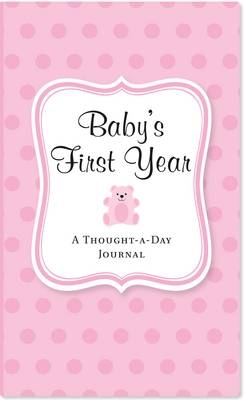 Pink-babys 1st Yr: Thought a Day Journal