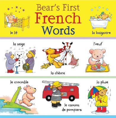 Bear's First French Words - Catherine Bruzzone