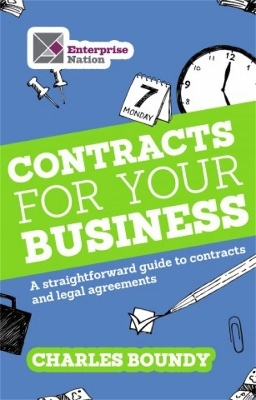 Contracts for Your Business - Charles Boundy