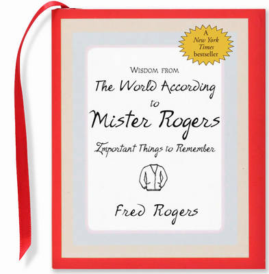 Wisdom: World According to Mr. Rogers - 