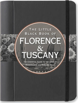 The Little Black Book of Florence & Tuscany