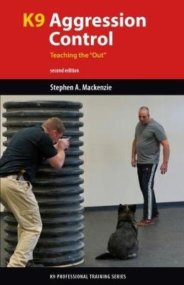 K9 Agression Control: Teaching the 