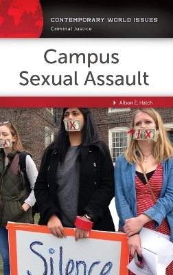 Campus Sexual Assault - Alison E. Hatch