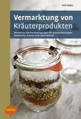 Vermarktung von Kr&auml;uterprodukten - Rudi Beiser