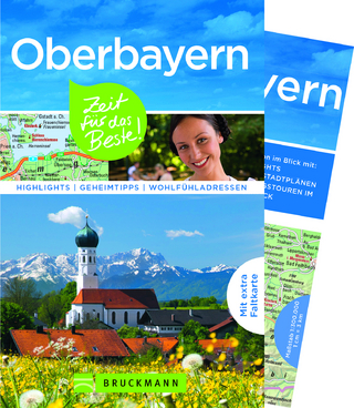Oberbayern – Zeit für das Beste