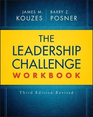 The Leadership Challenge Workbook - James M. Kouzes, Barry Z. Posner