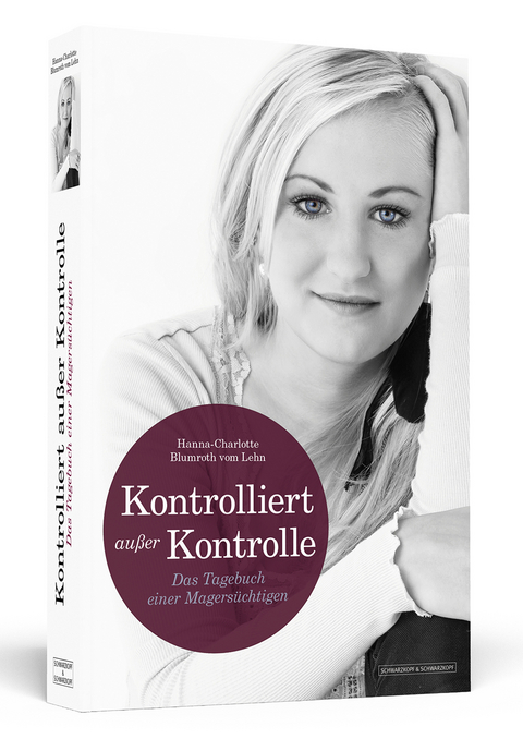 KONTROLLIERT AUSSER KONTROLLE - Hanna-Charlotte Blumroth vom Lehn