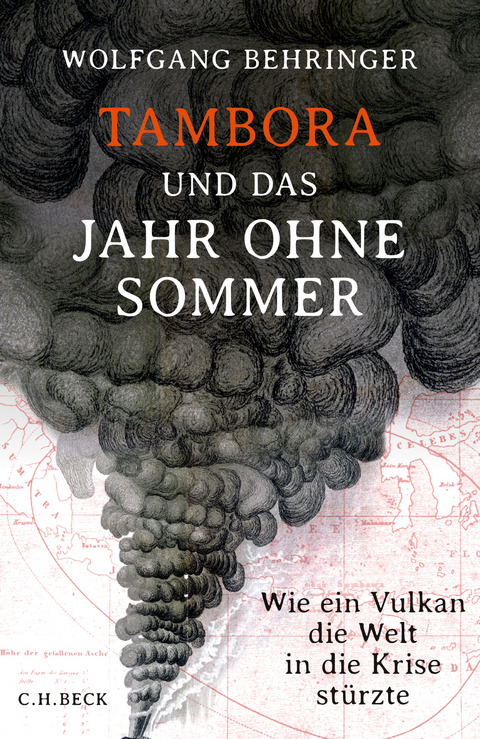 Tambora und das Jahr ohne Sommer - Wolfgang Behringer