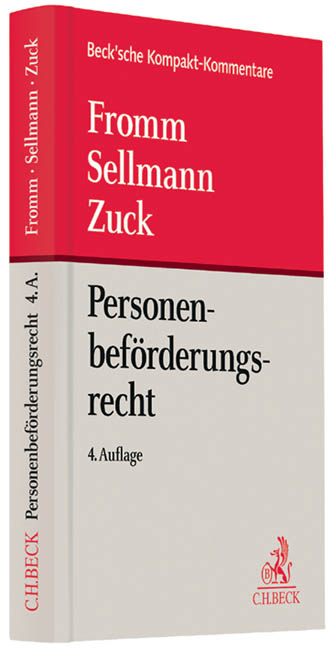 Personenbef&ouml;rderungsrecht - Klaus-Albrecht Sellmann, Holger Zuck, Karlheinz Meyer, G&uuml;nter Fromm, Michael Fey