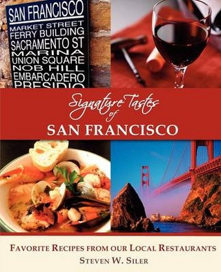 Signature Tastes of San Francisco