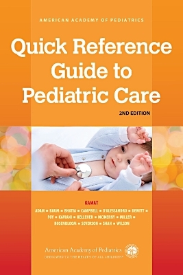 Quick Reference Guide to Pediatric Care - 
