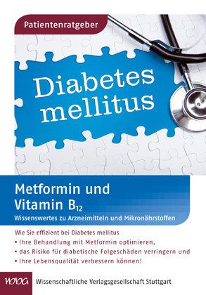 Patientenratgeber Metformin und Vitamin B12