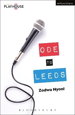 Ode to Leeds - Ntombizodwa Nyoni