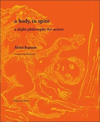 A body, in spite - Alain Jugnon,  Nathana&euml;l