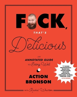 F*ck, That's Delicious - Action Bronson, Rachel Wharton