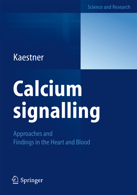 Calcium signalling - Lars Kaestner