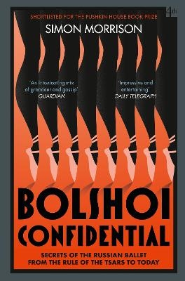 Bolshoi Confidential - Simon Morrison