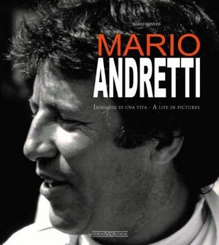 Mario Andretti: A Life in Pictures