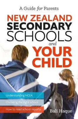 New Zealand Secondary Schools and Your Child