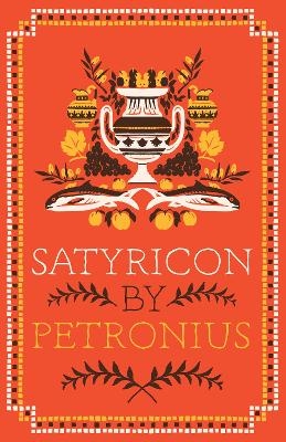 Satyricon -  Petronius Arbiter