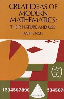 Great Ideas of Modern Mathematics - Jagjit Singh