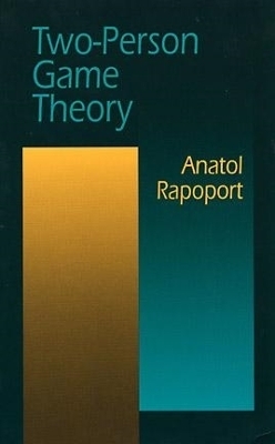 Two Person Game Theory - Anatol Rapoport