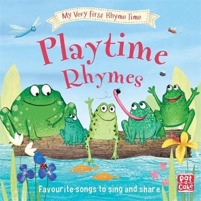 My Very First Rhyme Time: Playtime Rhymes -  Pat-a-Cake