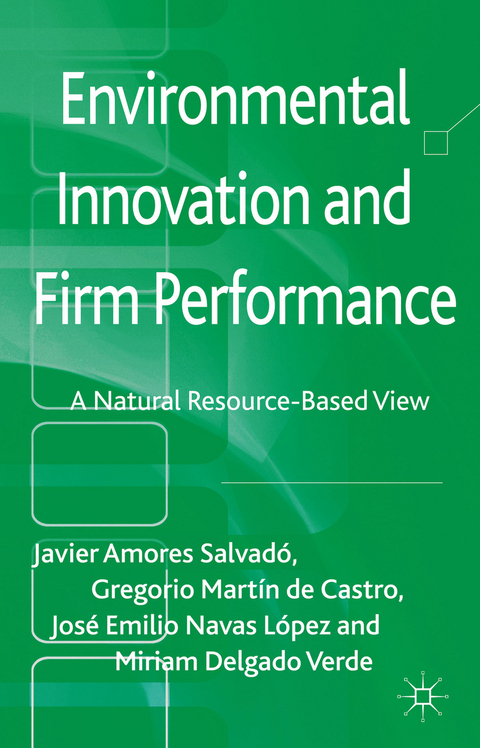 Environmental Innovation and Firm Performance - Javier Amores Salvad&oacute;